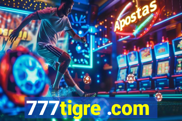 777tigre .com